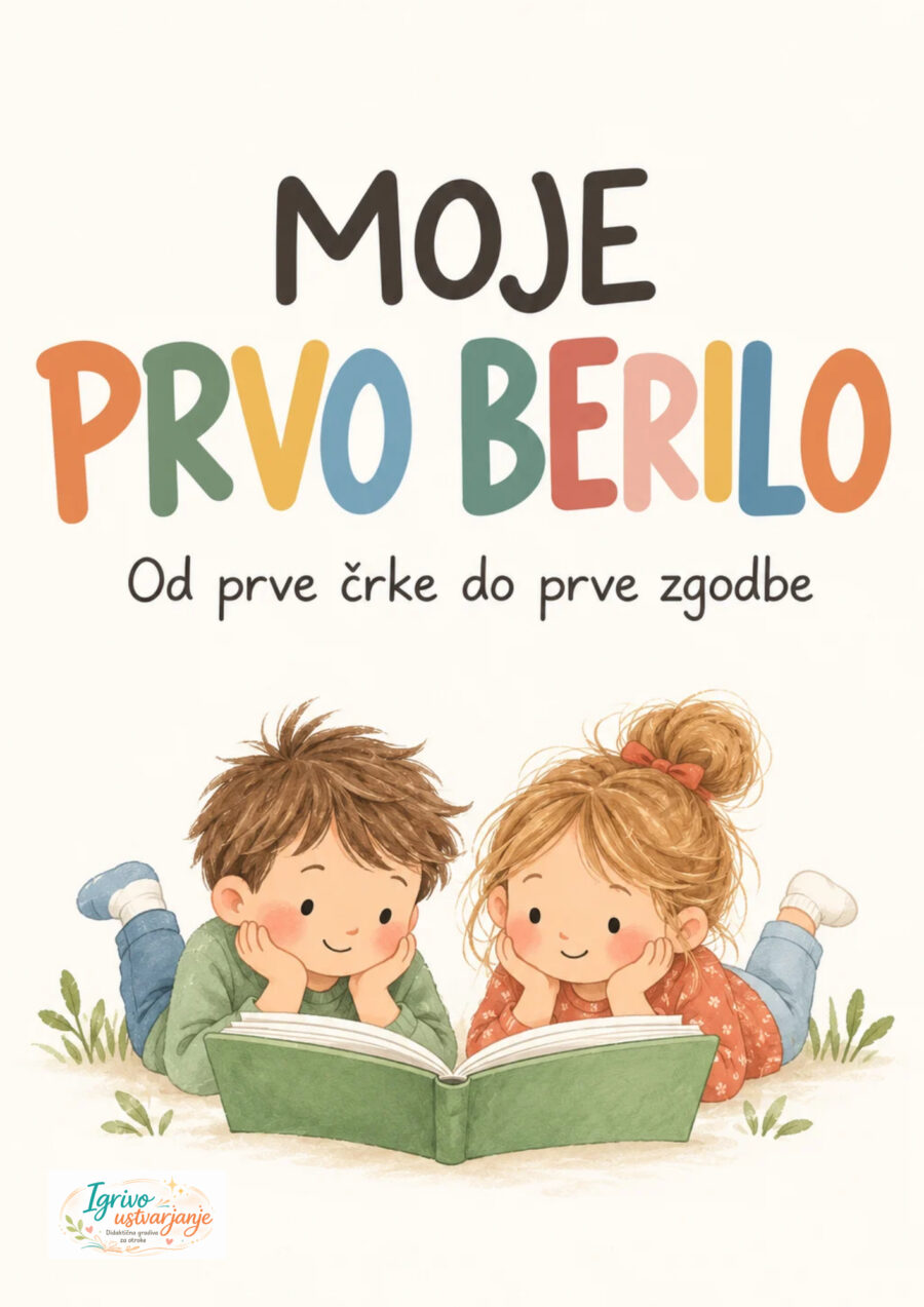 MOJE PRVO BERILO – Od prve črke do prve zgodbe