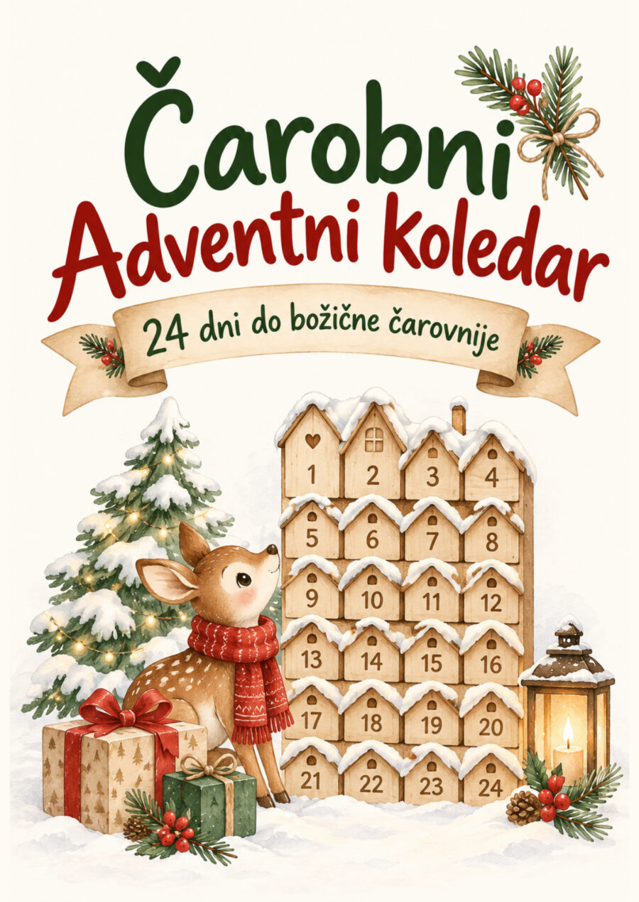 Čarobni adventni koledar – 24 dni do božične čarovnije