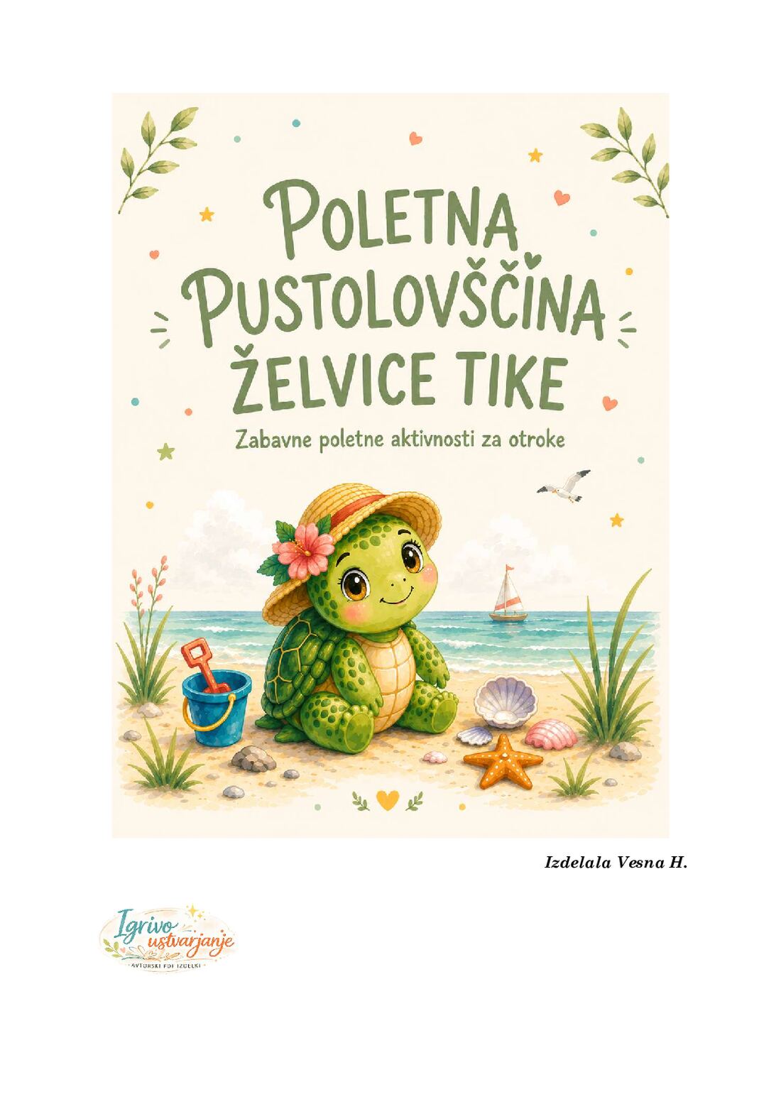 Poletna pustolovščina želvice Tike