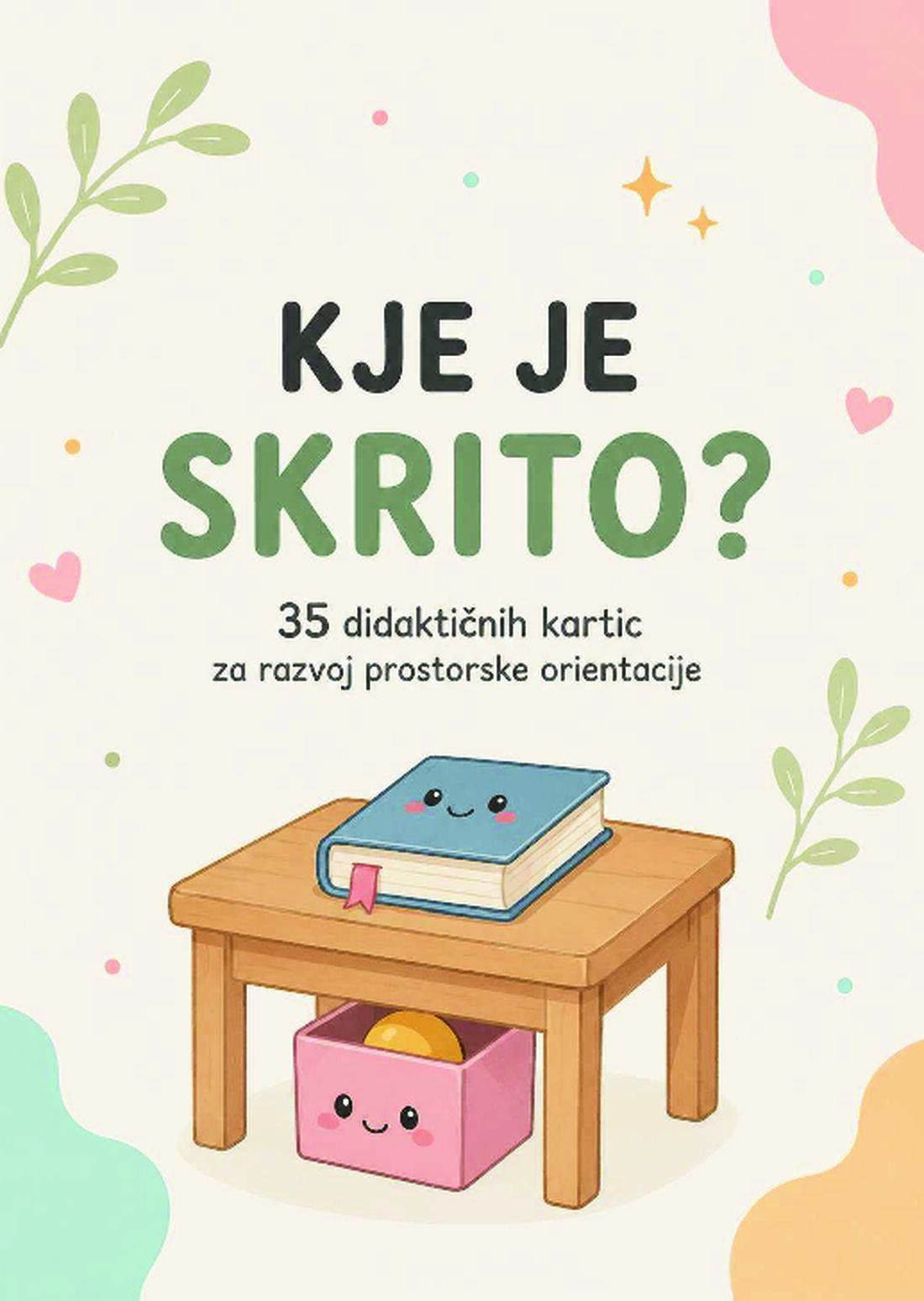Kje je skrito?
