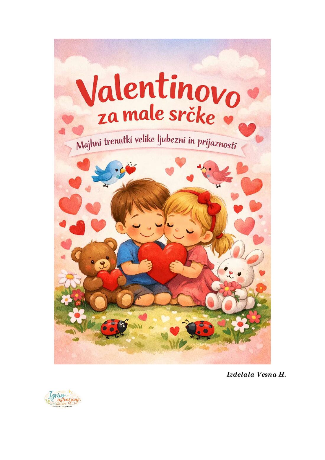 Valentinovo za male srčke – Majhni trenutki velike ljubezni in prijaznosti